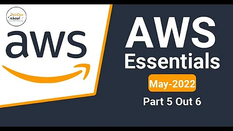 AWS Essential Tutorials| Part 5 Out 6