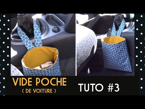 Tuto #3 Vide poche de voiture 