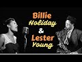 Billie Holiday & Lester Young - Greatest Hits: All of Me, The Man I Love, Night and Day...