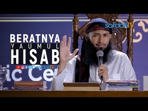 kajian-ilmiah:-beratnya-yaumul-hisab---ustadz-syafiq-riza-basalamah