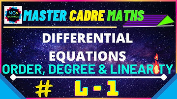 Chapter-8 (Differential Equations) (Lecture-1) (Order, Degree & Linearity)