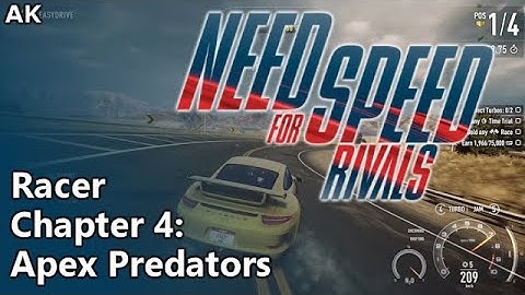 Need for Speed: Rivals - Racer, Chapter 4: Apex Predators