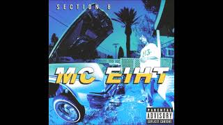 MC Eiht - Me &amp; My Bitch feat Techniec. (Prod Binky Mac)