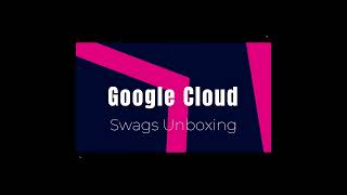 Google Cloud Arcade Coherent 1 Swags Unboxing Google Cloud Arcade Goodies Unboxing