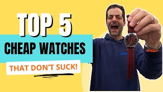 5 Cheap Watches that Don