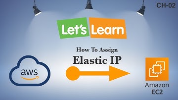 How to create Elastic IP and assign  EC2 Instance
