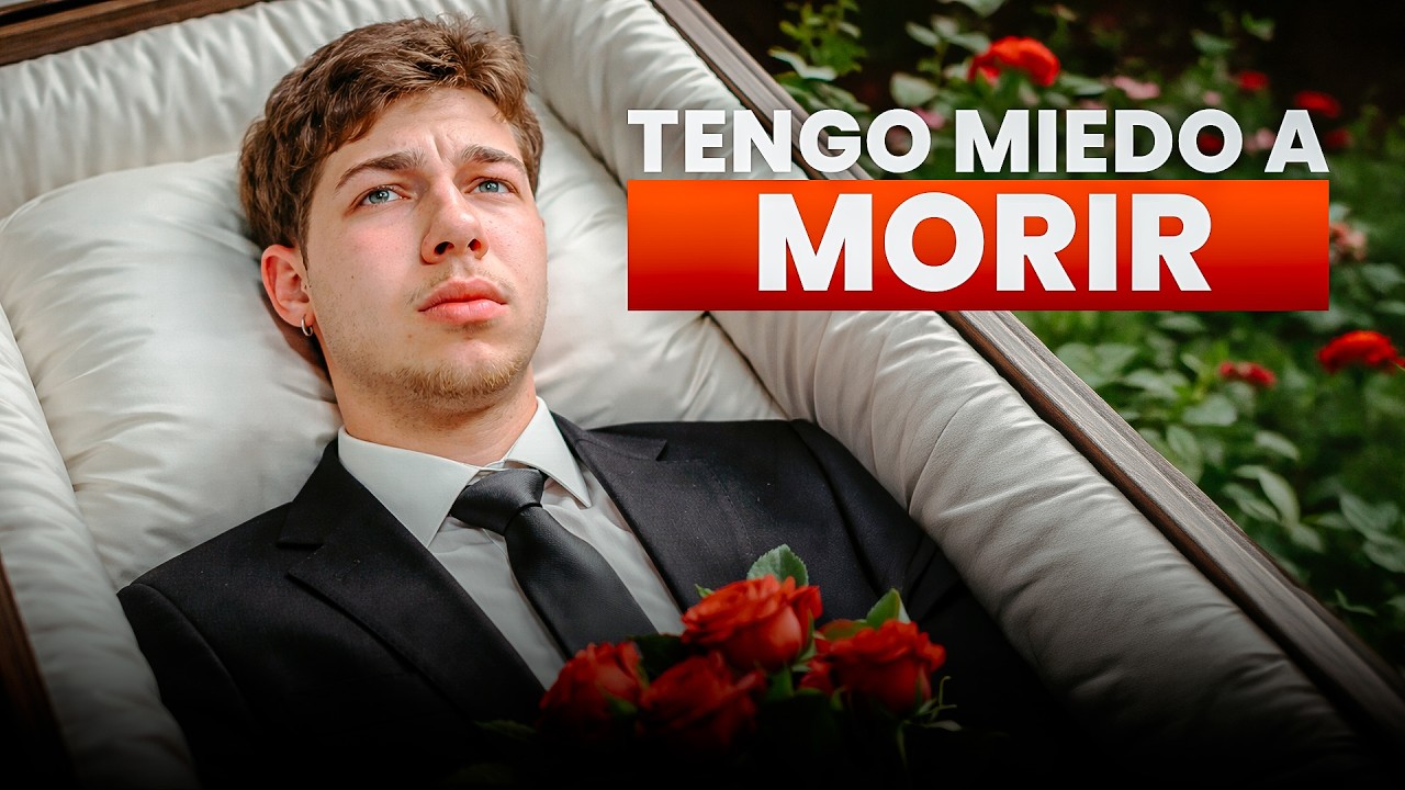 Tengo MIEDO  a la MUERTE