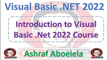 Visual Basic  Net 2022  1  Introduction to Visual Basic  Net 2022 Course