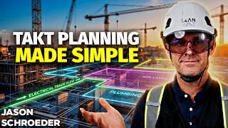 What is Takt Planning in Construction Lean Scheduling Made Simple