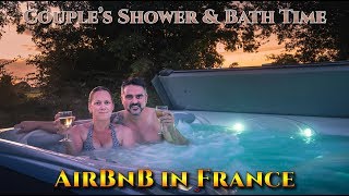 COUPLE'S BATH & SHOWER REVIEW | AirBnB in France