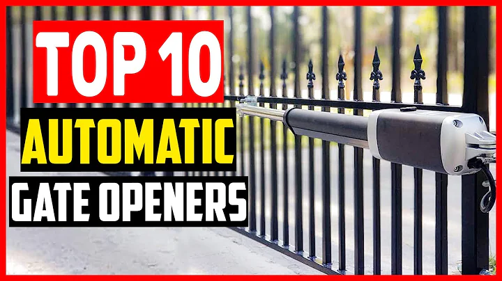 ✅Top 10 Best Automatic Gate Openers in 2025 Reviews