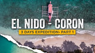 EL NIDO to CORON 3 days FERRY TOUR | Palawan | PART 1 | El Nido Paradise