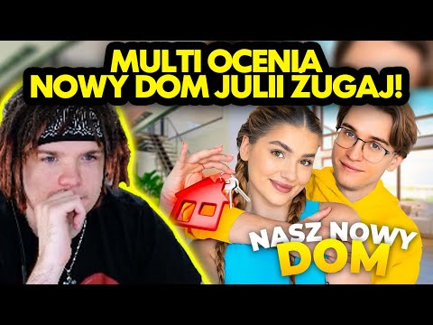 MULTI ocenia NOWY DOM JULII ŻUGAJ!