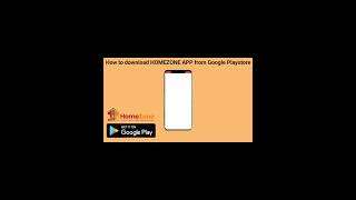 How to Download HomeZone App from Google play Store screenshot 3