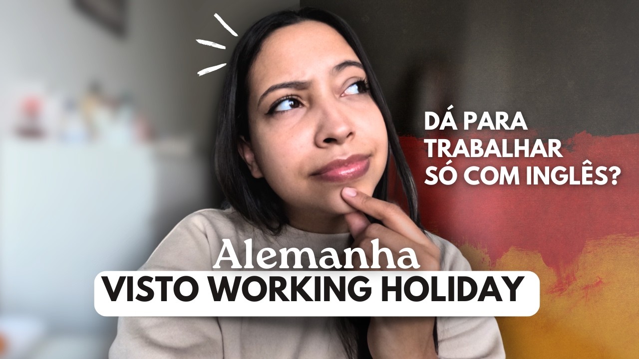 Tudo o Que Ninguém Te Conta Sobre o Working Holiday na Alemanha! Dúvidas Esclarecidas