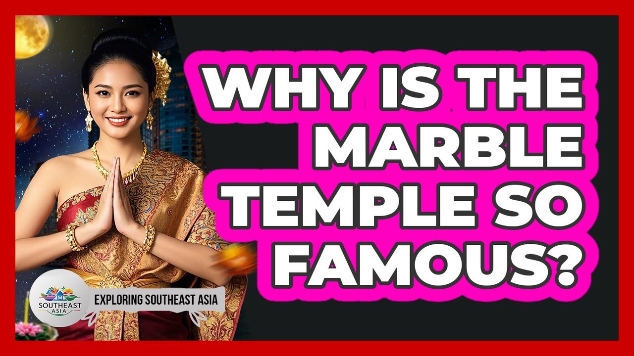 Why Is The Marble Temple So Famous?