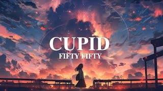 fifty fifty - Cupid "lyrics"