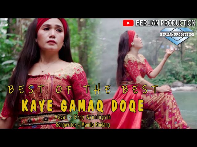 LAGU POPULER TERBARU 2021 ~~ KAYE GAMAQ DOKE ~~ ERNY AYUNINGSIH ~~ OFFICIAL BERLIAN PRODUCTION class=