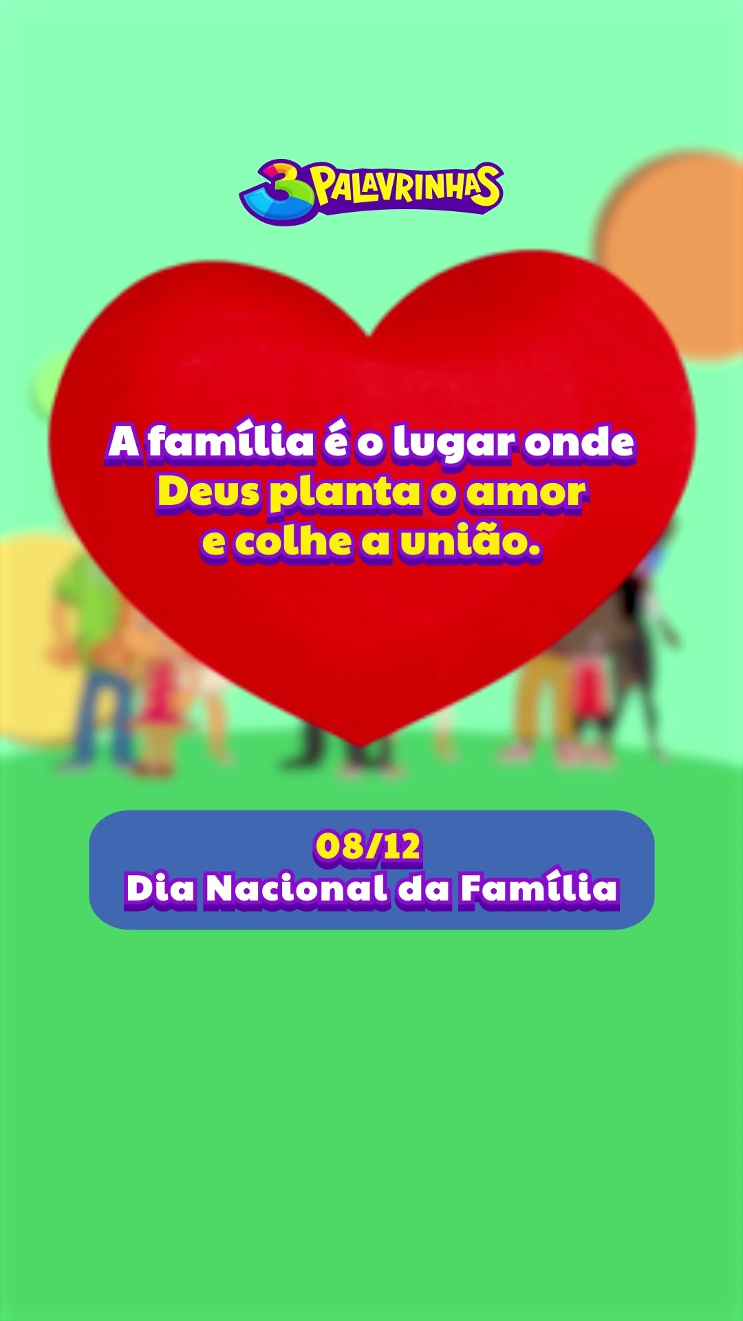 Hoje, o 3 Palavrinhas celebra a importância da família!! #3palavrinhas #familia3P