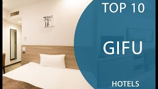 Download Lagu Top 10 Best Hotels to Visit in Gifu | Japan - English MP3