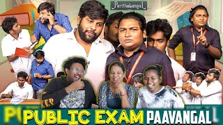 PUBLIC EXAM PAAVANGAL REACTION😂|| SEMA COMEDY YAPPA || Ramstk Family