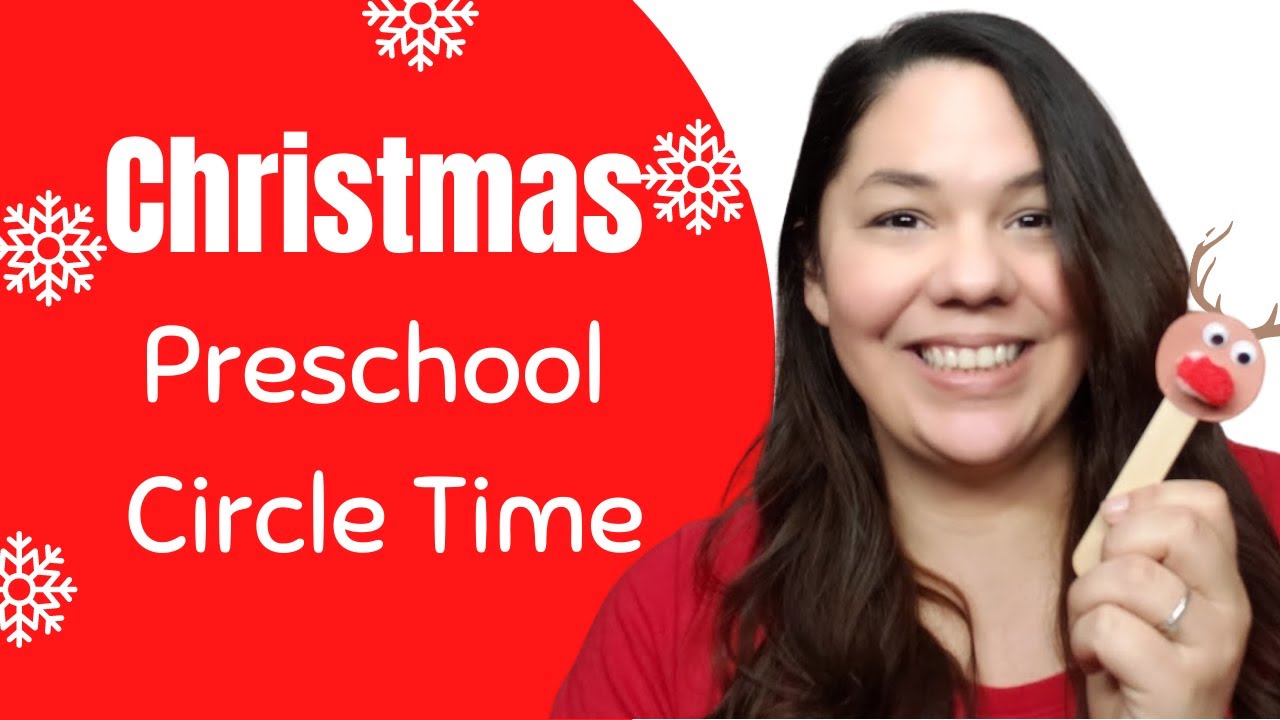 Christmas Circle Time For Preschoolers ages 2 5 YouTube