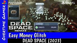 DEAD SPACE Remake Unlimited Money Glitch
