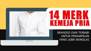 14 Merk Kemeja Pria Branded dan Terbaik untuk Penampilan yang Lebih Berkelas screenshot 5