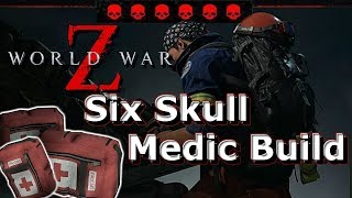 New Medic Build World War Z Six Skull Builds Youtube New Medic Build World War Z Six Skull Builds Youtube