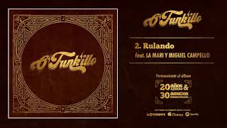 Video thumbnail of "O'FUNK'ILLO "Rulando feat. La Mari y Miguel Campello" (Audiosingle)"