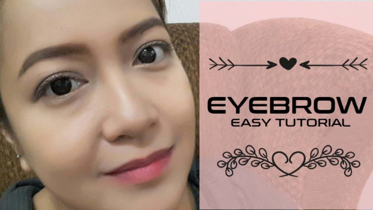 USING EVER BILENA I SIMPLE EYEBROW TUTORIAL I LEN LEN 