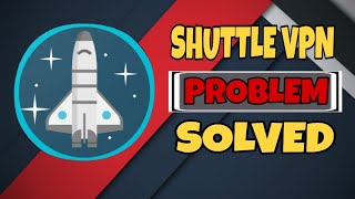 SHUTTLE VPN ALL PROBLEM SOLVED 🔥 🇮🇳🇮🇳 screenshot 5