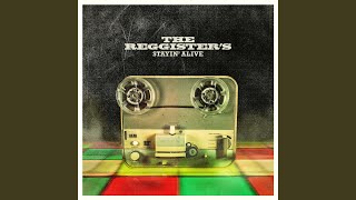 Video thumbnail of "The Reggister's - Stayin' Alive"