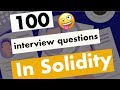 100 Solidity Job Interview Questions & Answer | Blockchain Interview Q&A