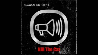 Scooter &quot; Kill The Cat&quot;