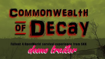 Fallout 4 Commonwealth of Decay demo