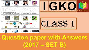 IGKO class 1 Question Paper 2017 set B / IGKO class 1 question paper(2017-2018)B/ Students Reference