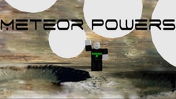 Roblox Script Showcase Episode#1130/Noobygames12 Meteor Powers