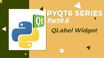 Pyqt6 QLabel Widget - Displaying Text on your Window