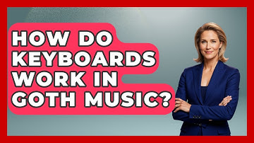 How Do Keyboards Work In Goth Music? - Alt Scene Guru