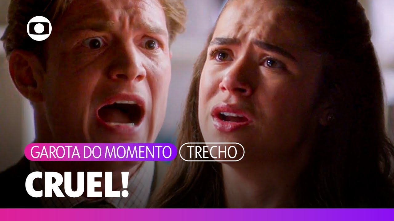 Beto é duro com Bia e fala que ela é uma pessoa cruel! | Garota do Momento | TV Globo