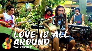 The Farmer - Love Is All Around Cover (Wet Wet Wet)