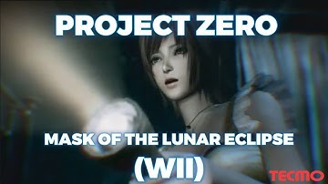 11. Project Zero : Mask of the Lunar Eclipse - Wii (Dolphin)