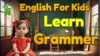 Learn Noun : English Grammar For Kids | Little Marvels E  Learning #english #kids #grammar