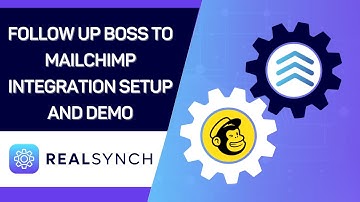 How to sync Follow Up Boss to Mailchimp
