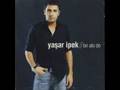 yaşar ipek-bi kere de