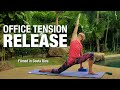 Office Tension Release Yoga Class (30 Min) - Five Parks Yoga