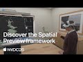 WWDC26: Discover the Spatial Preview framework | Apple