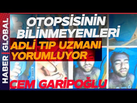 Cem Garipoğlu Ölmedi mi? Adli Tıp Uzmanı Otopsi Görüntülerini Yorumladı