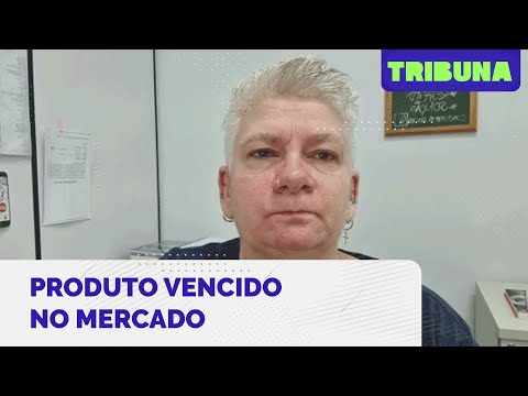 Produto vencido no supermercado? Claudia Silvano explica os direitos do consumidor